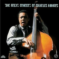 The Great Concert Of Charles Mingus